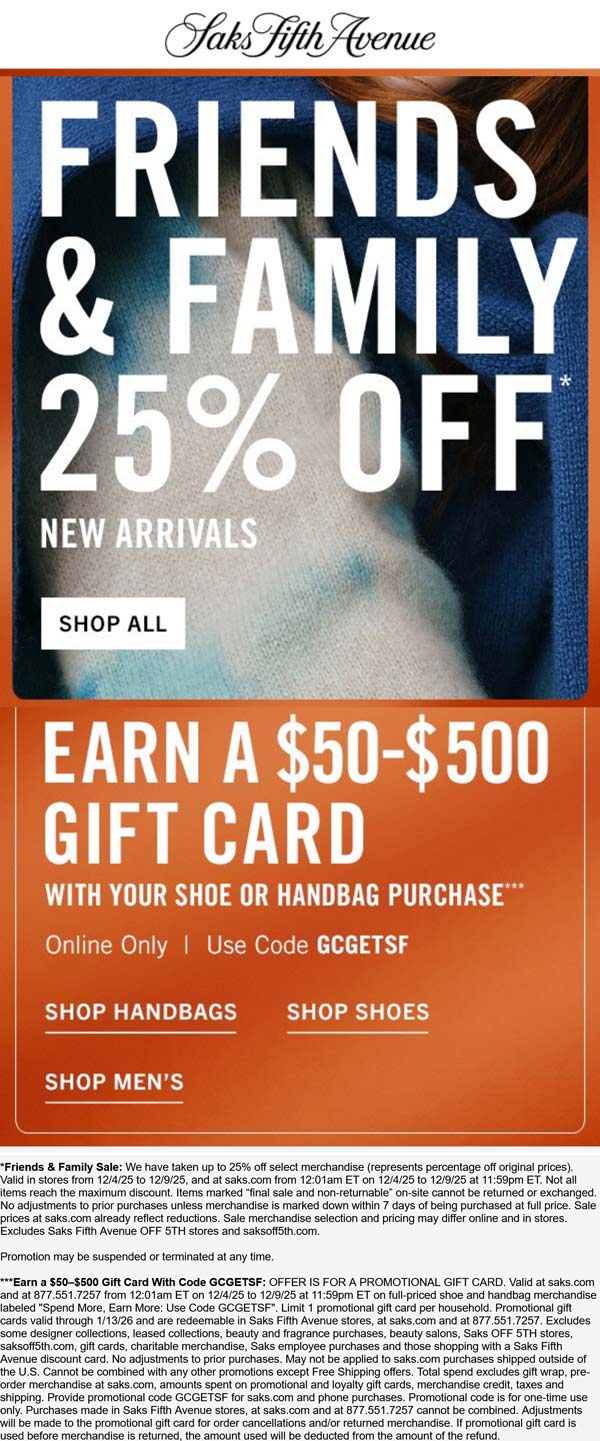 25% off new arrivals & more at Saks Fifth Avenue, or online via promo code GCGETSF #saksfifthavenue